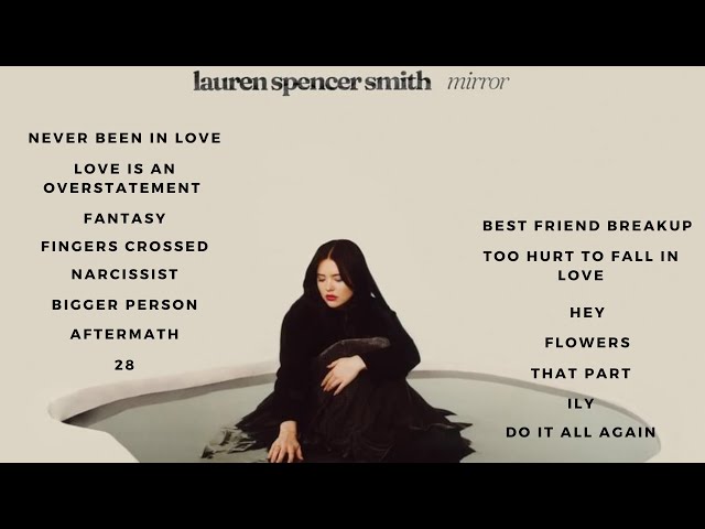 Lauren Spencer Smith MIRROR Full Album || NONSTOP class=