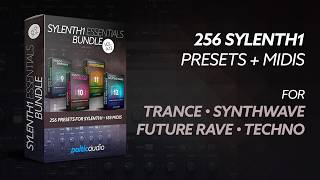 Sylenth1 Essentials Bundle (Vols 9-12) (256 Sylenth1 Presets, 183 MIDI Files)