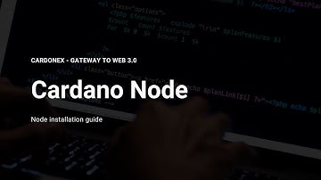 Cardano node | Cardonex 07 | Cardano introduction series