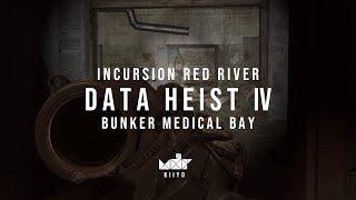 Incursion Red River | Data Heist IV - Bunker Med Bay