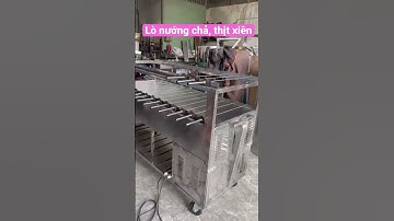 Lò nướng chả, thịt xiên