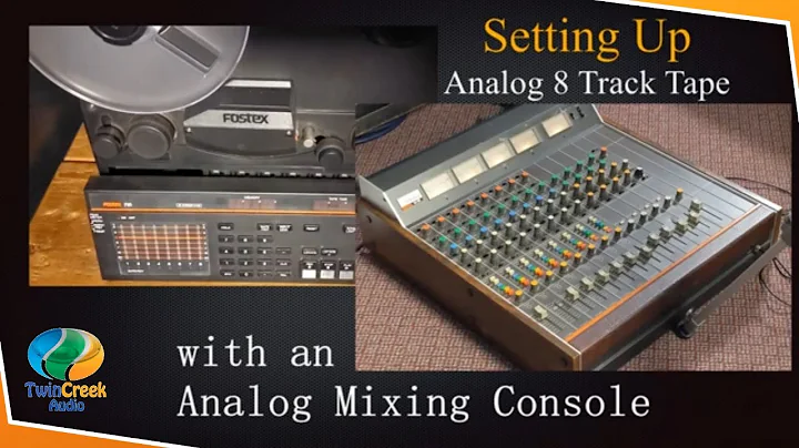 Setting Up Analog 8 Track Tape with an Analog Mixing Console