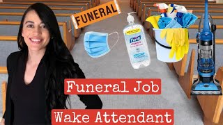 Funeral Home Job | Wake Attendant