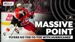 Flyers go 'toe-to-toe with one of the best teams in the NHL' fall to Hurricanes in overtime