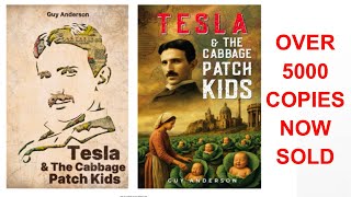 OVER 5000 COPIES NOW SOLD | WIN A FREE COPY OF TESLA & THE CABBAGE PATCH KIDS!