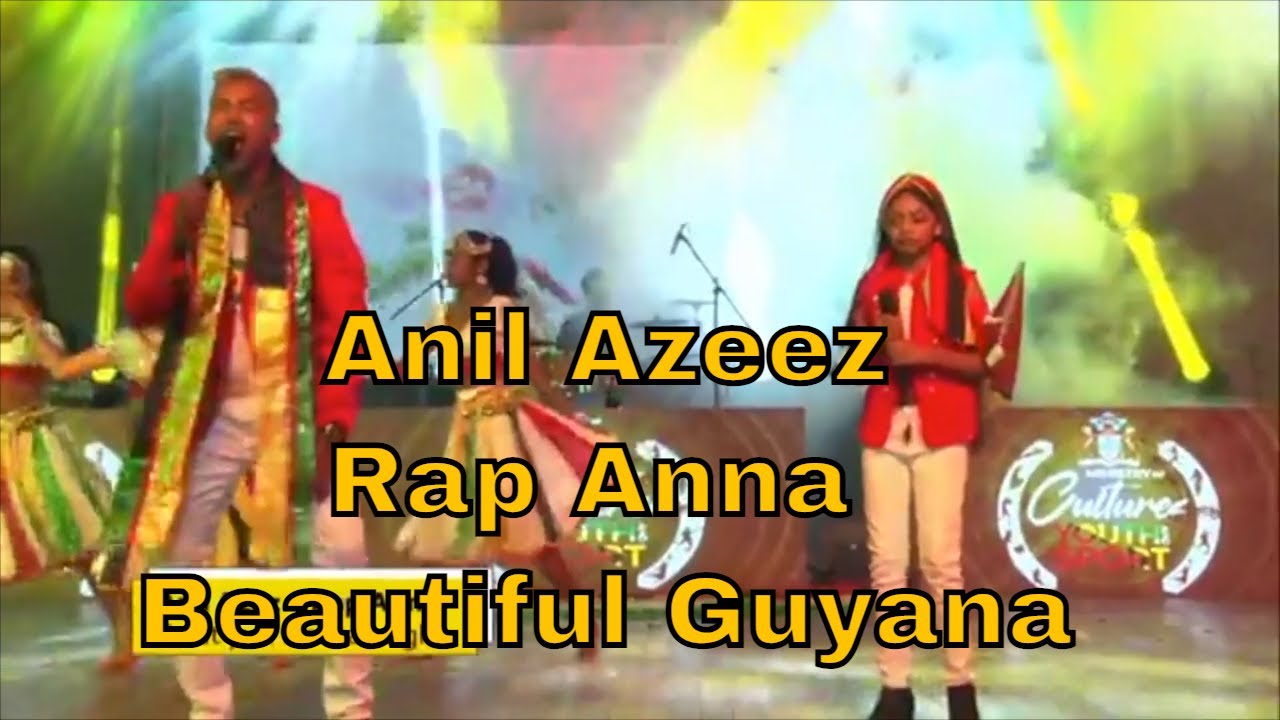 Anil Azeez x Rap Anna Beautiful Guyana (Guyana Chutney Monarch 2021)