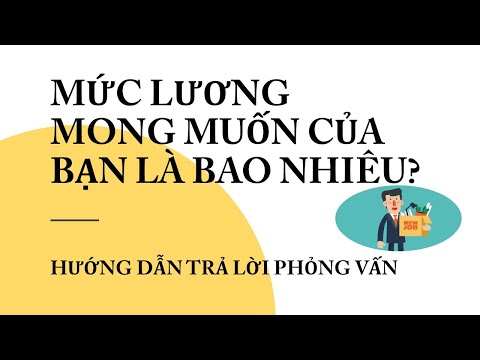 Video: Làm Thế Nào để Tìm Ra Mức Lương Của Bạn