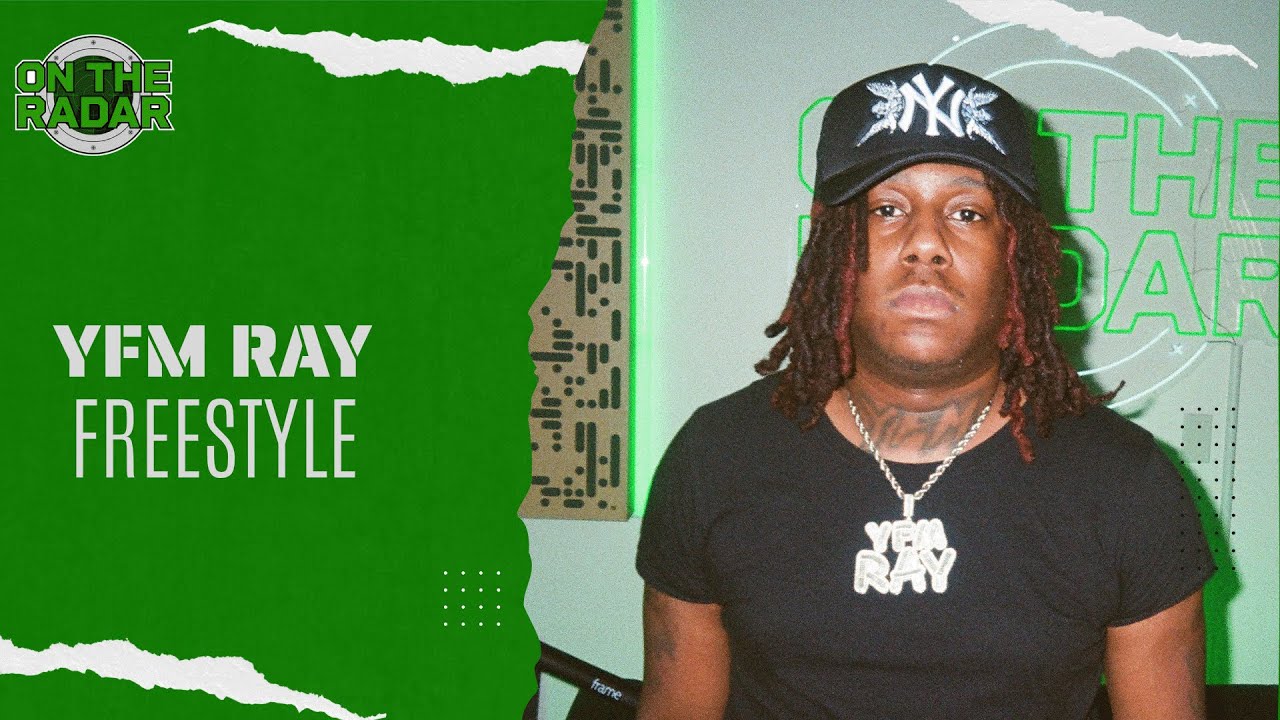 The YFM Ray "On The Radar" Freestyle