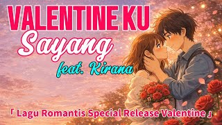 Valentine Ku Sayang  Lagu Romantis Valentines  Indie Love Song Bikin Baper valentinesday ghibli