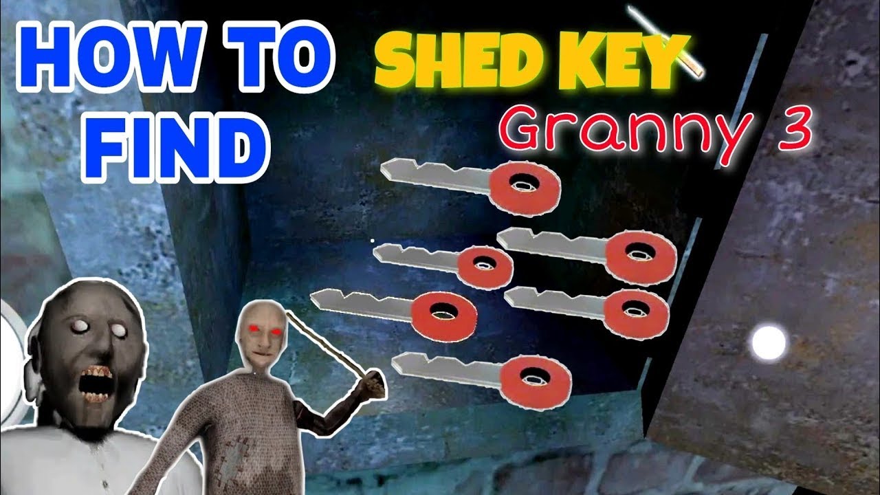 Granny 3 shed key ne işe yarar ? #granny #game #playtime - YouTube