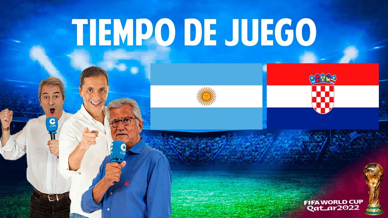 Directo del Argentina 3-0 Croacia en Tiempo de Juego COPE