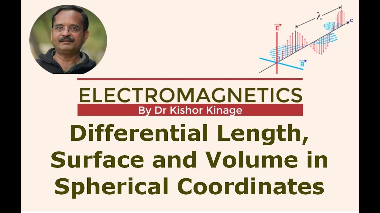 1.4.2 Spherical Coordinate Differential Length Surface And Volume - YouTube
