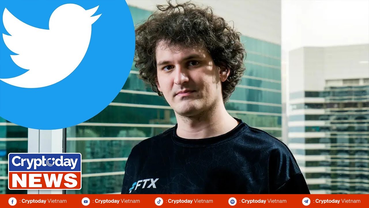 Bản tin Crypto 24h: Sam 'Xoăn' ông chủ sàn giao dịch tiền mã hóa FTX phủ nhận tin đầu tư vào Twitter