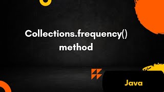 Collections frequency method in java | Collections framework | Java