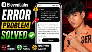 ElevenLabs Error Fix 🔥 | Unusual Activity Detected Problem Solved | 100% Working Trick 2026