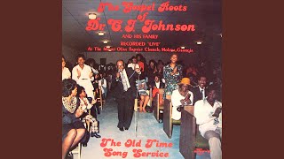 Video thumbnail of "Dr. C.J. Johnson - Jesus Said "If You Go""