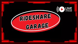 Rideshare Garage LiveStream | Uber Driver Lyft Driver
