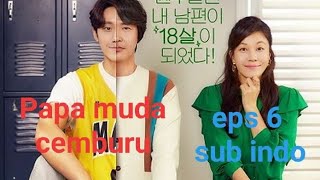 18 Again drama korea episode 6 sub indo | Teaser