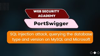 LAB : SQL injection attack, querying the database type and version on MySQL and Microsoft