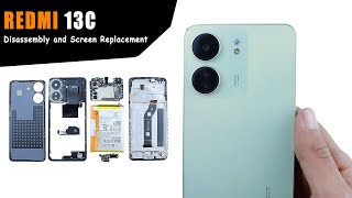 Xiaomi Redmi 13C Disassembly and Screen Replacement