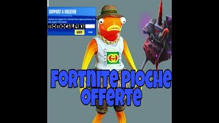 FORTNITE PIOCHE OFFERTE AUJOURD’HUI