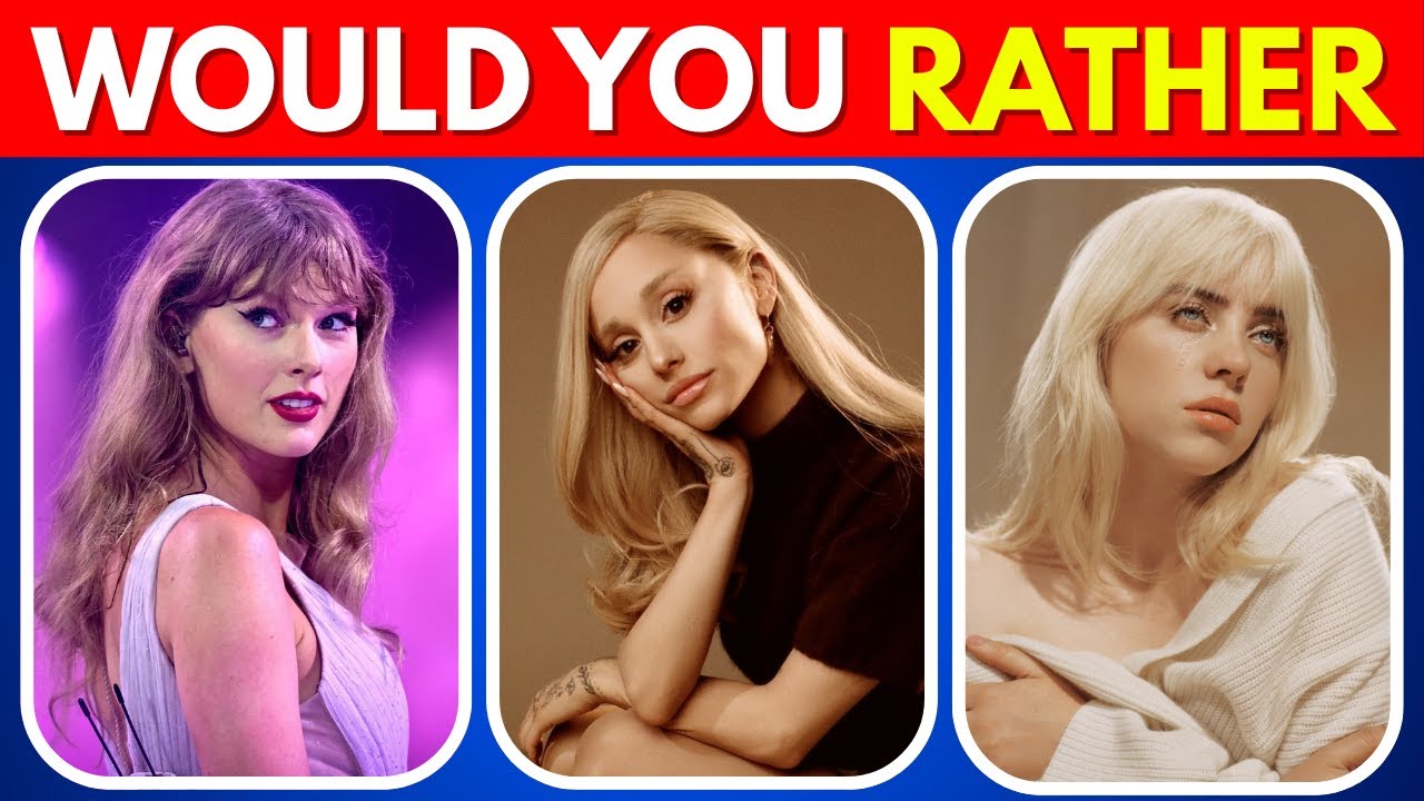 Would You Rather Best Female Singers | Picbar Quiz