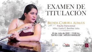 Examen de Titulación Brenda Cabrera Alemán - Flauta Transversal