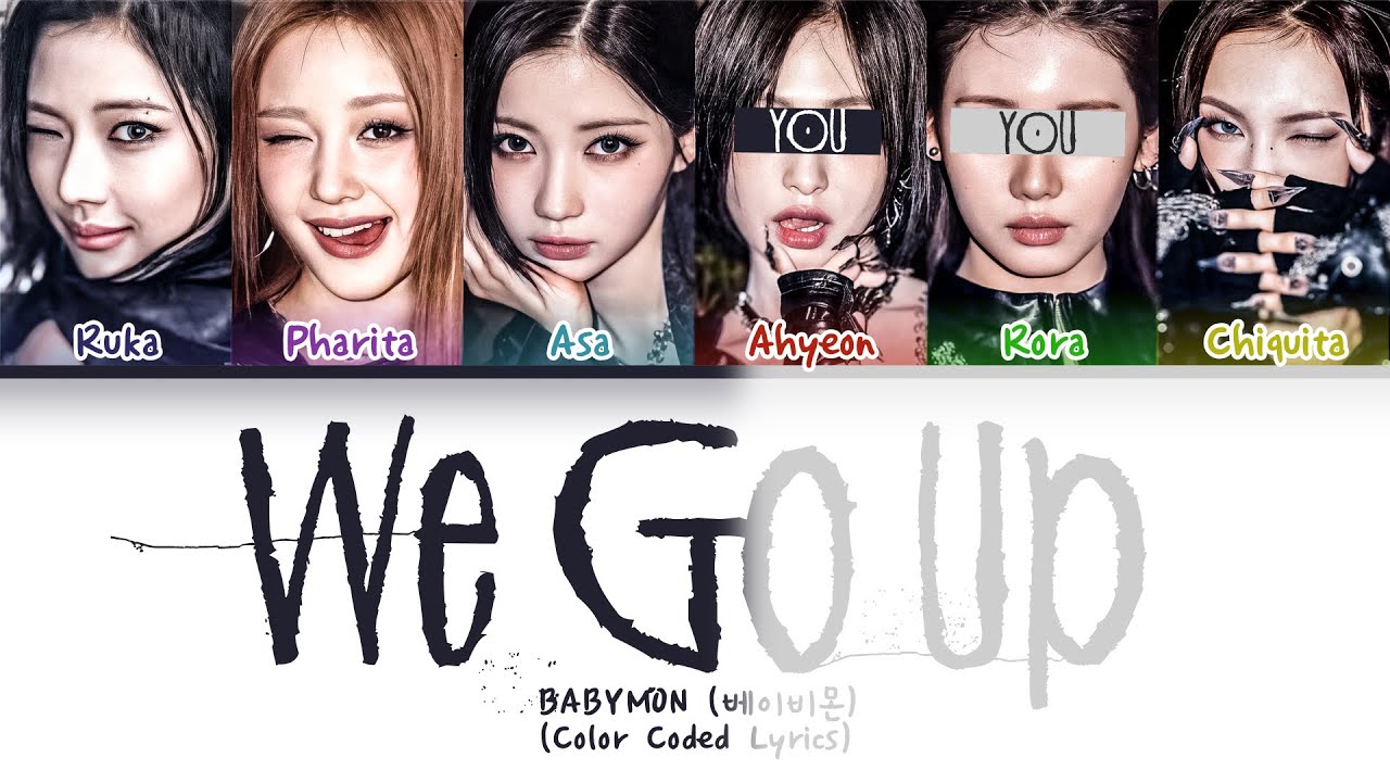 [KARAOKE] BABYMONSTER - 'WE GO UP' but you are Ahyeon & Rora (Color Coded Lyrics)