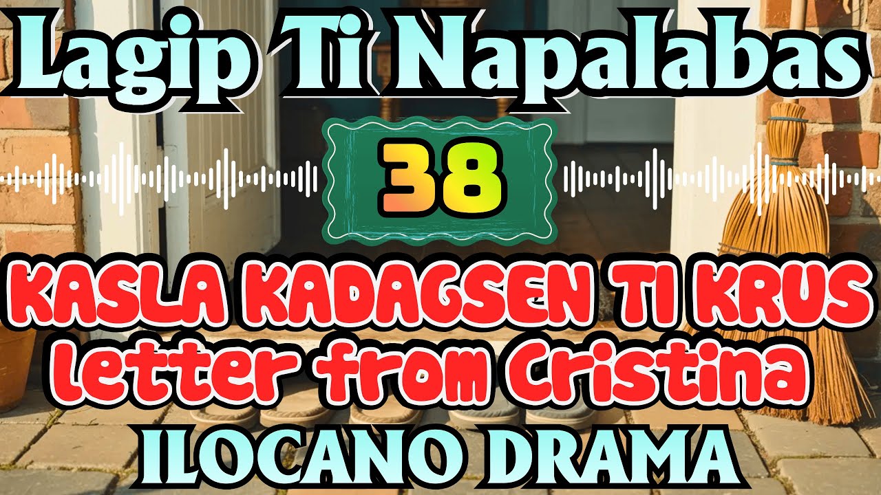 KASLA KADAGSEN TI KRUS – Cristina｜LAGIP TI NAPALABAS DRAMA｜OLD DRAMA｜Ilocano Old Radio Story
