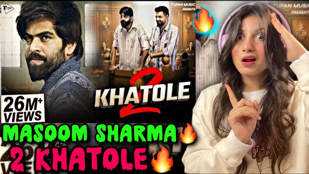 Masoom Sharma song 2 khatole🔥& 2 Ghode🔥song Reaction video😱