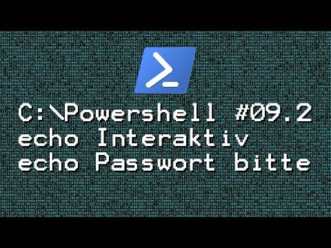 Powershell #09.2 - Interaktive Skripte - Passworteingabe