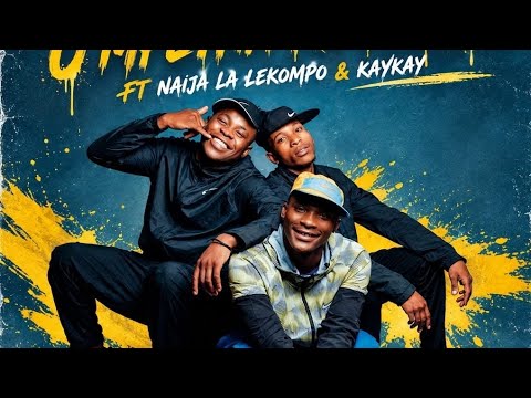 O mphetha ka patla(Natiey Lepaka X Naija la lekompo & Kay Kay production) 