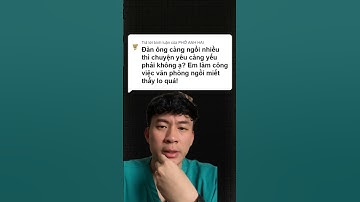 Đàn ông càng ngồi nhiều thì chuyện yêu càng yếu đúng không? | ThS.BS Trần Quốc Phong #namgioi