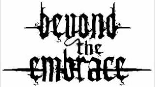 Watch Beyond The Embrace Embers Astray video