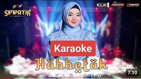 Habbitak x Ala Bali KARAOKE - LAILA AYU - SIMPATIK MUSIK - No Vokal