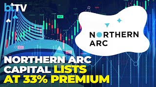 Exclusive: Ashish Mehrotra, MD &amp; CEO, Northern Arc Capital On Market Debut &amp; FY25 Expansion Plans