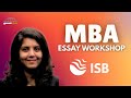 ISB MBA Essays 2025-2026: Analysis, Tips, and Strategy