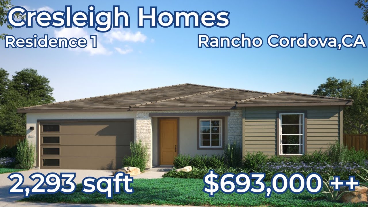 Cresleigh Homes~Residence 1~Rancho Cordova, CA~2293 sqft~Starting $693,000 ++ Sacramento Real Estate