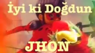İyi Ki Doğdun Jhon :) Komik Doğum Günü Mesajı Happy Birtay Jhon Funny Birtay Message 🎂