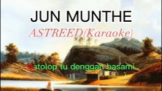 JUN MUNTHE.ASTREED (Karaoke) Cover Musik Nelson Sidabutar.