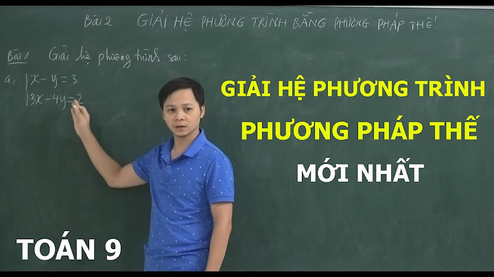 Cách giải bài toán bằng phương pháp thế