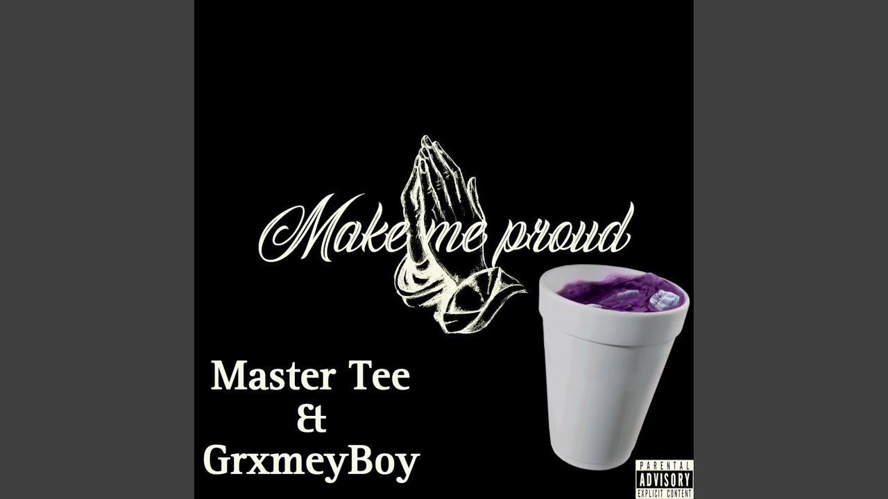 Make me proud (feat. Grxmeyboy) YouTube