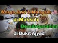 #dicelahkehidupantanahharam : Aktiviti Masyarakat melayu di Makkah