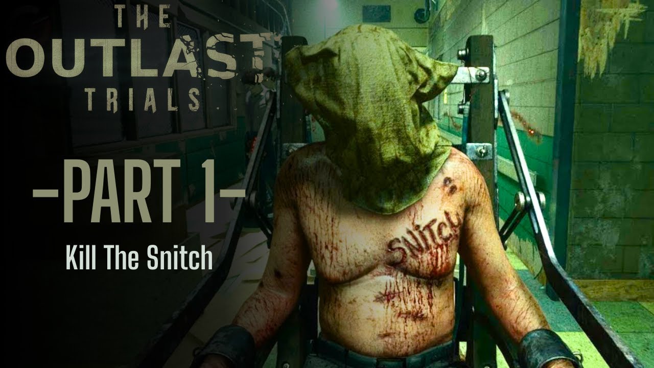 The Outlast Trials - Part 1 | Kill The Snitch | Let's Play (PS5) - YouTube