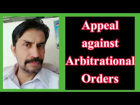 Video: How To Appeal The Decision Of The Arbitral Tribunal