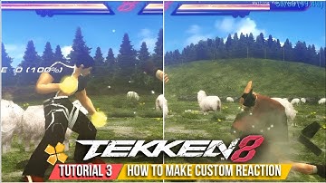 [TUTORIAL 3] Tekken 8 Cheat Codes Making | How To add Custom Reactions In Tekken 8 PSP Mod
