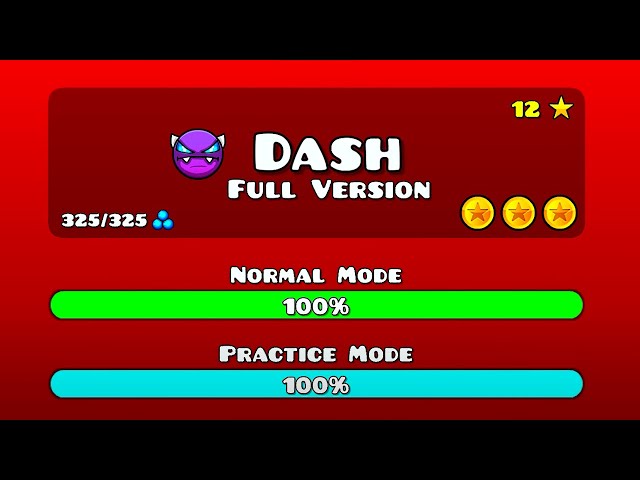FULL VERSION! | Dash FULL - Geometry Dash class=