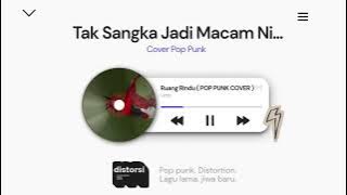 Jika Ruang Rindu Jadi Pop Punk… (Cover Letto)