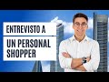 Entrevista a un Personal Shopper