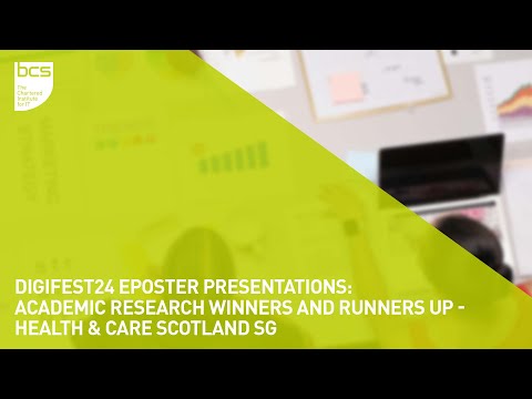 DigiFest24 EPoster Presentations Academic Research Winners Runners Up Health Care Scotland SG